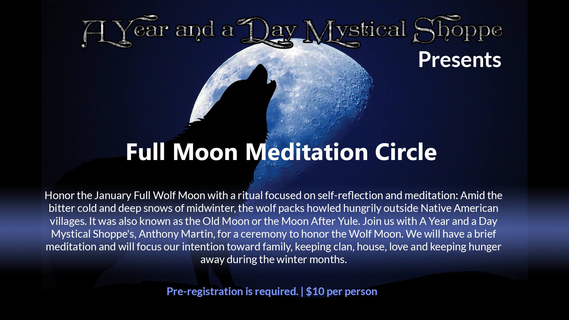 January Full Wolf Moon Meditation Circle A Year and a Day Mystical Shoppe